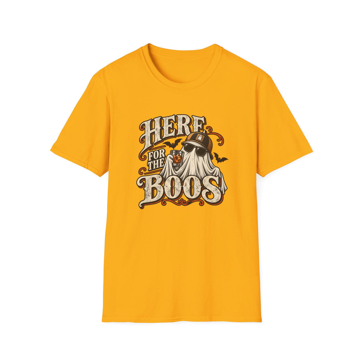 Here For The Boos T-Shirt