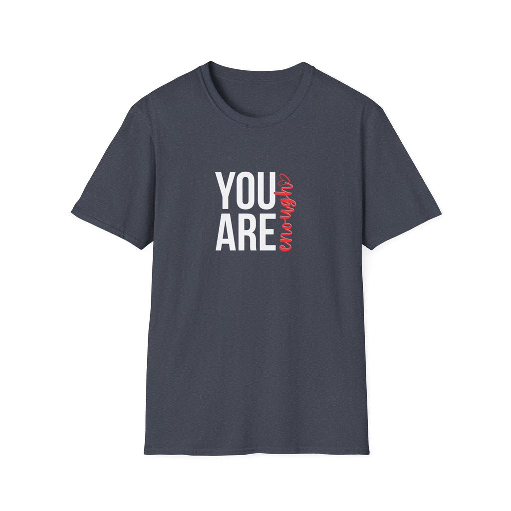 You Are Enough T-Shirt