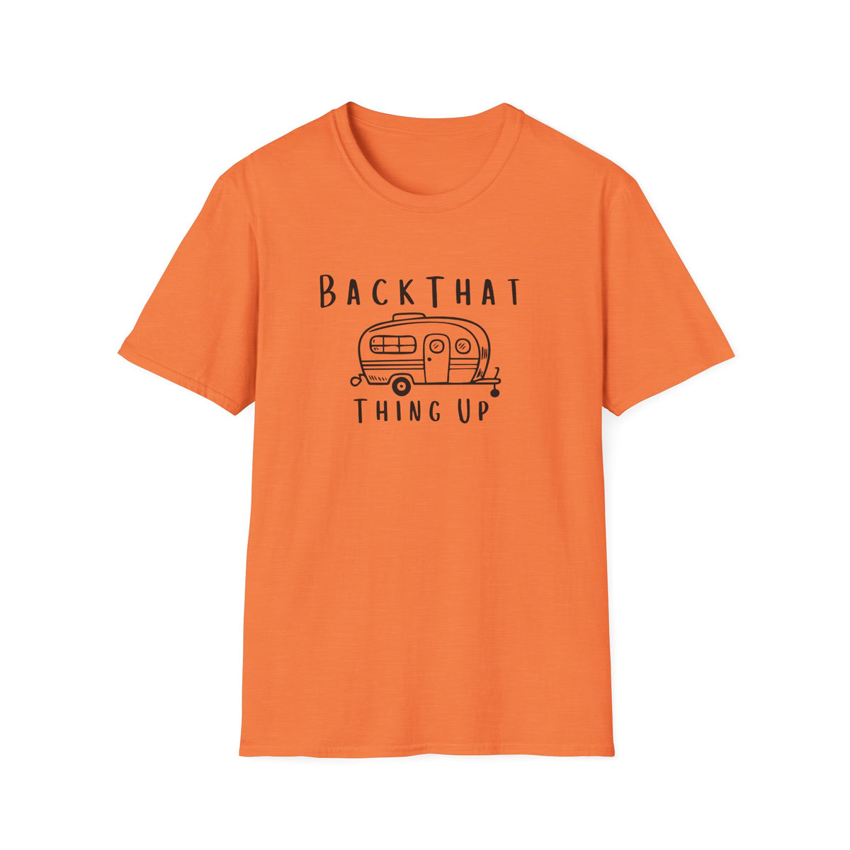 Back That Thing Up T-Shirt