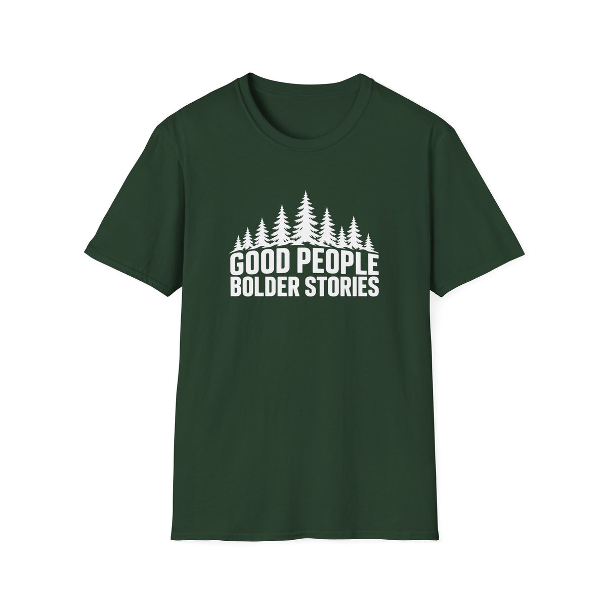 Good People Bolder Stories T-Shirt