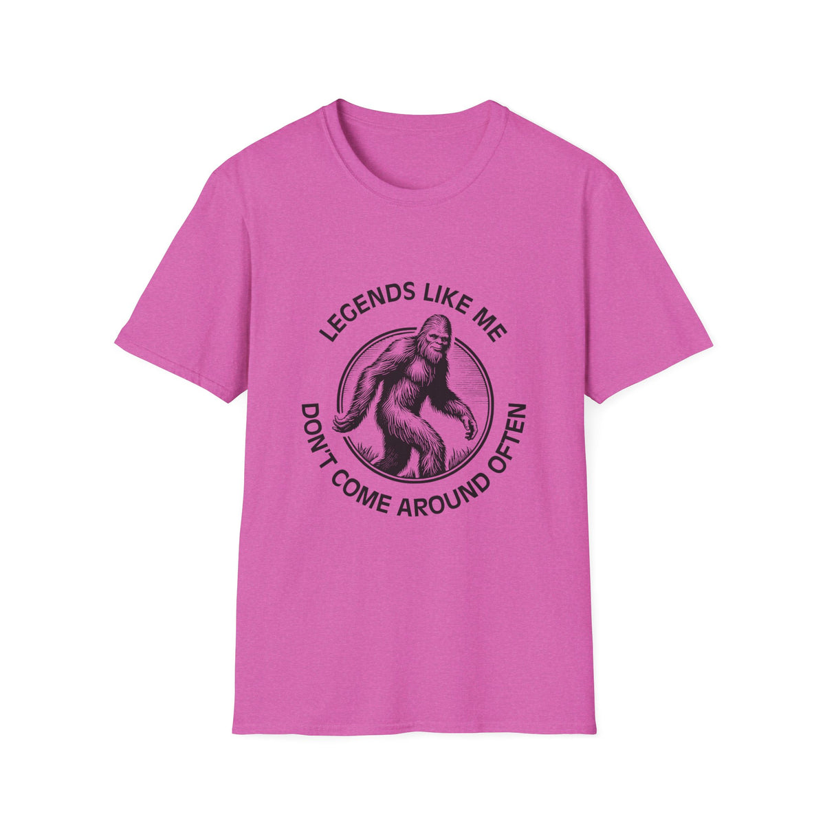 Legend Like Me Don't Come Around Often T-Shirt