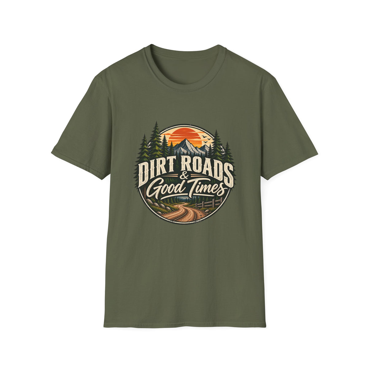 Dirt Roads & Good Times T-Shirt