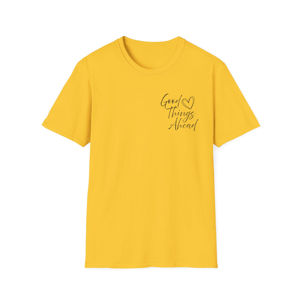 Good Things Ahead T-Shirt