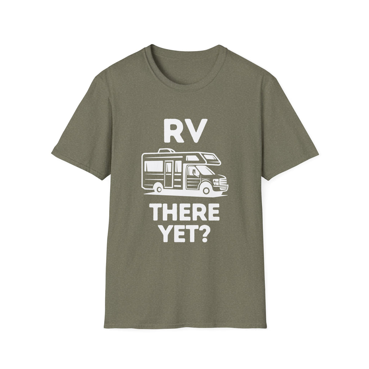 RV There Yet? T-Shirt