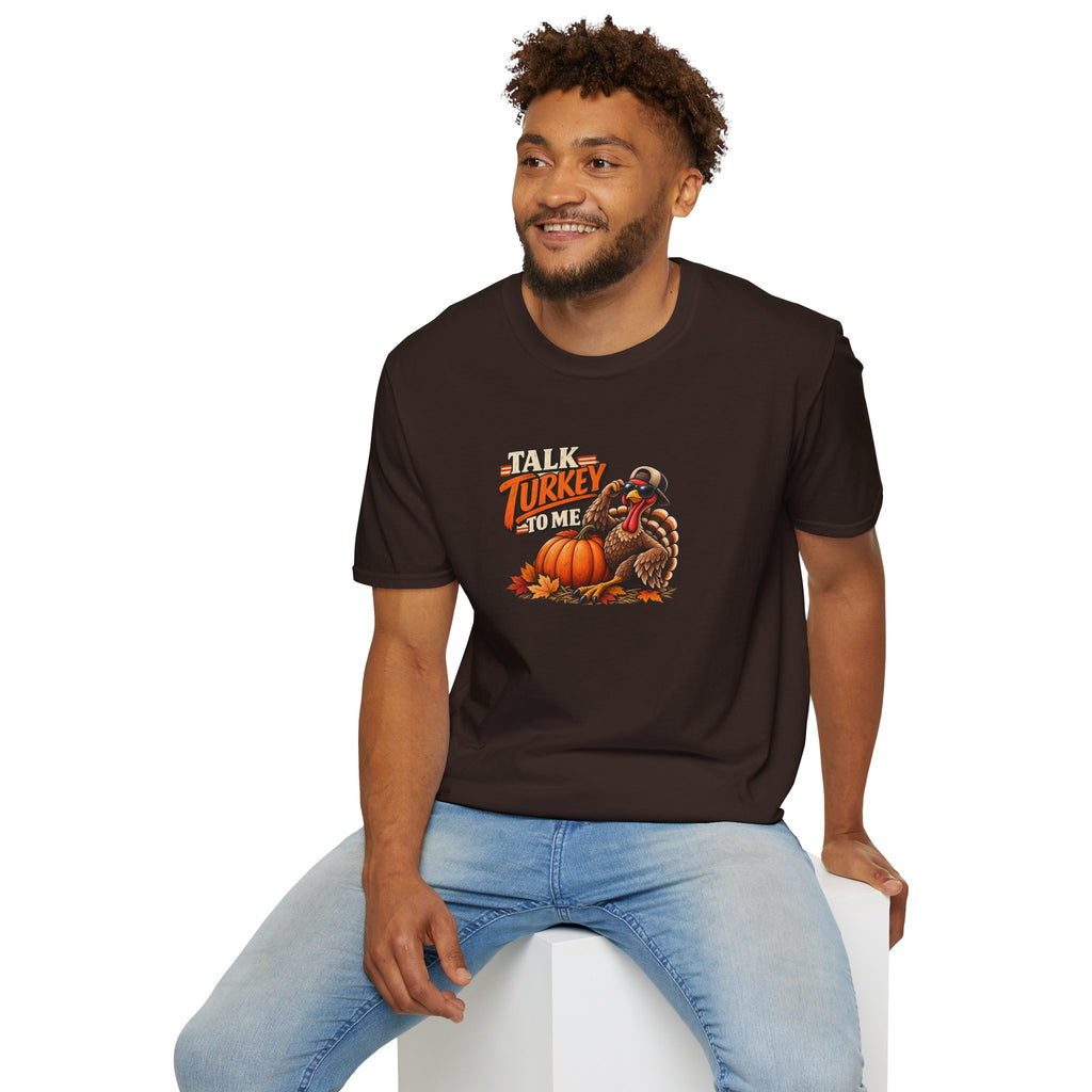 Talk Turkey To Me T-Shirt