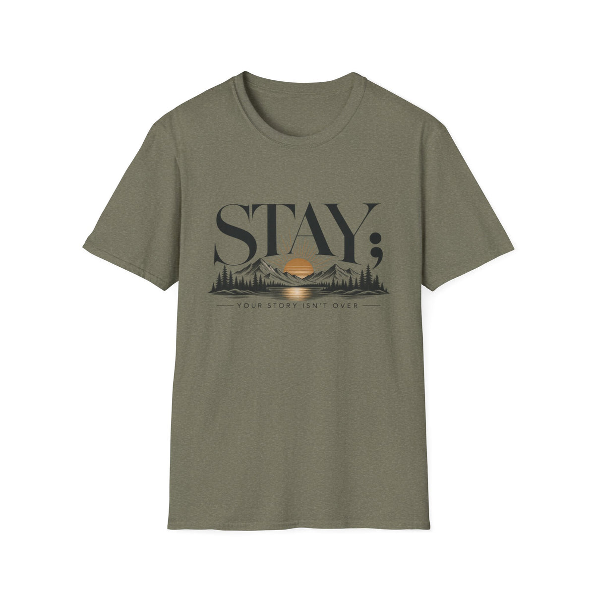 Stay; T-Shirt