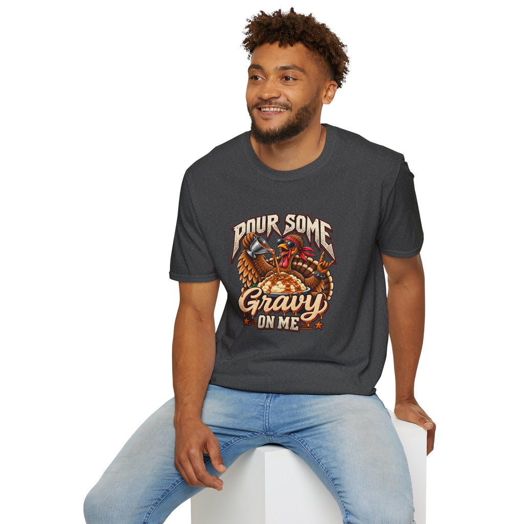 Pour Some Gravy On Me T-Shirt