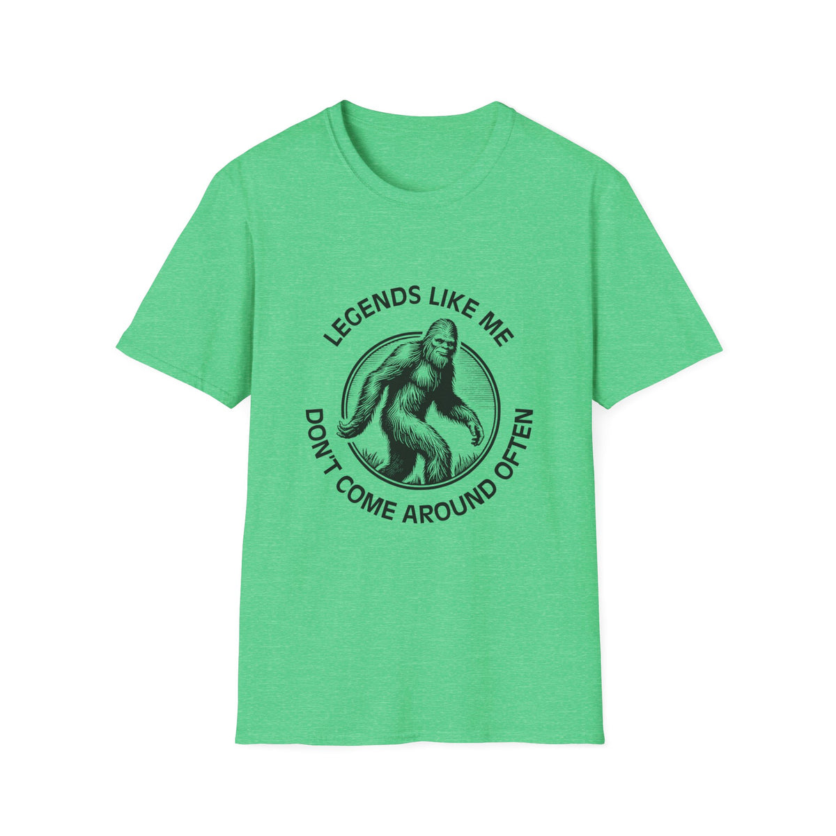Legend Like Me Don't Come Around Often T-Shirt