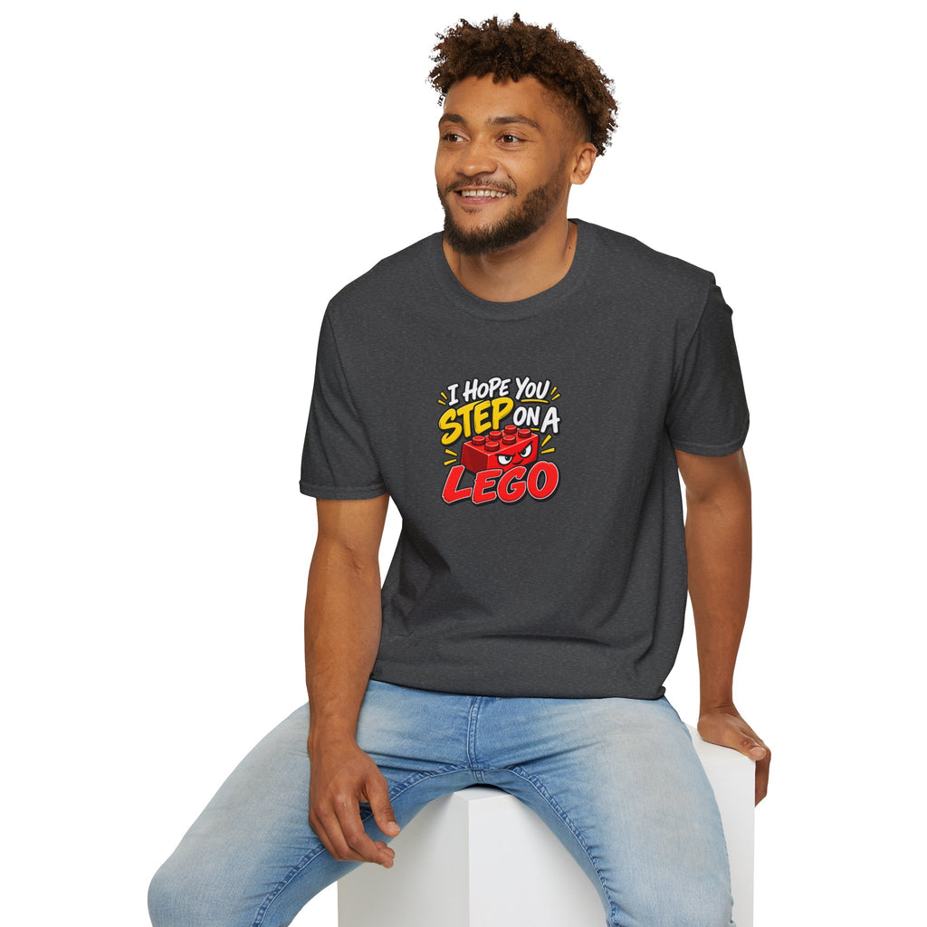 I Hope You Step On A Lego T-Shirt