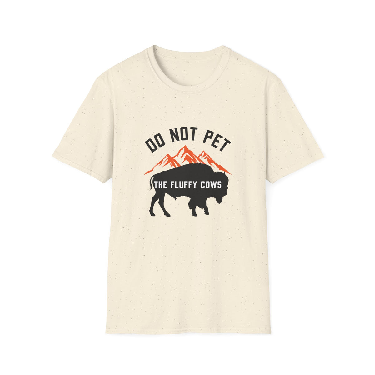 Do Not Pet the Fluffy Cows T-Shirt