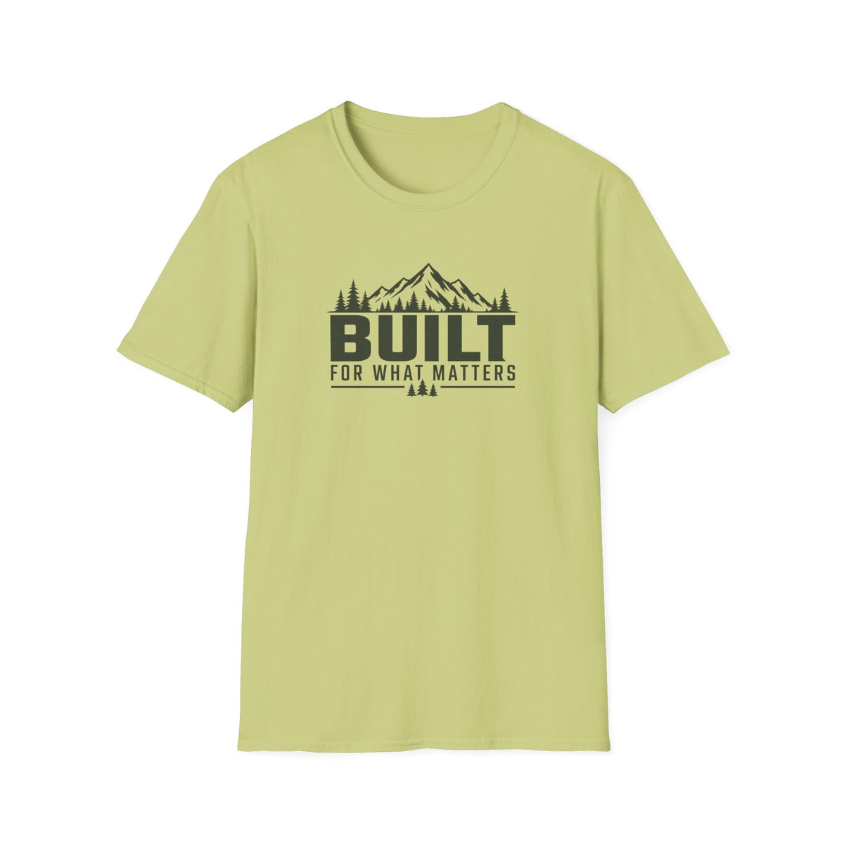 Built For What Matters Most T-Shirt