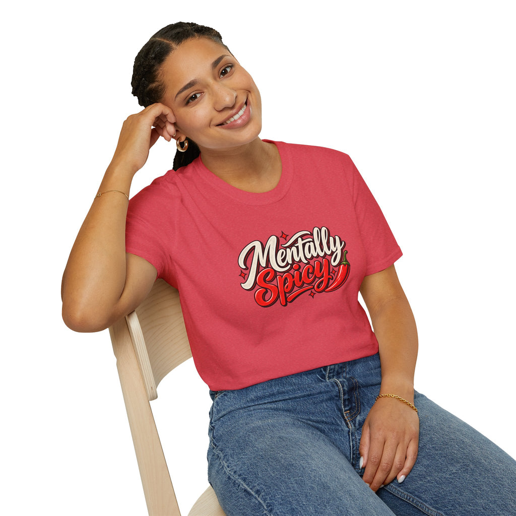 Mentally Spicy T-Shirt