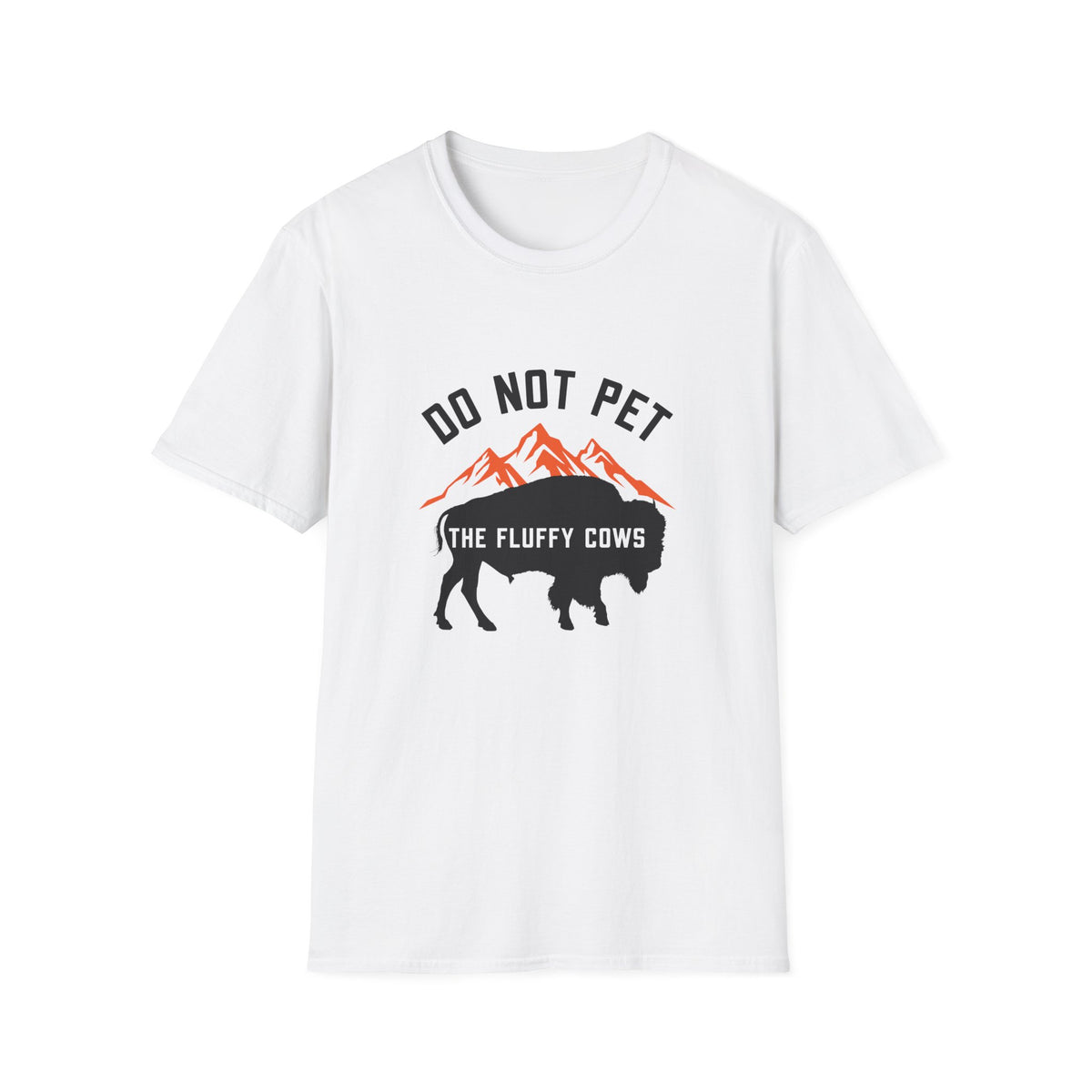 Do Not Pet the Fluffy Cows T-Shirt