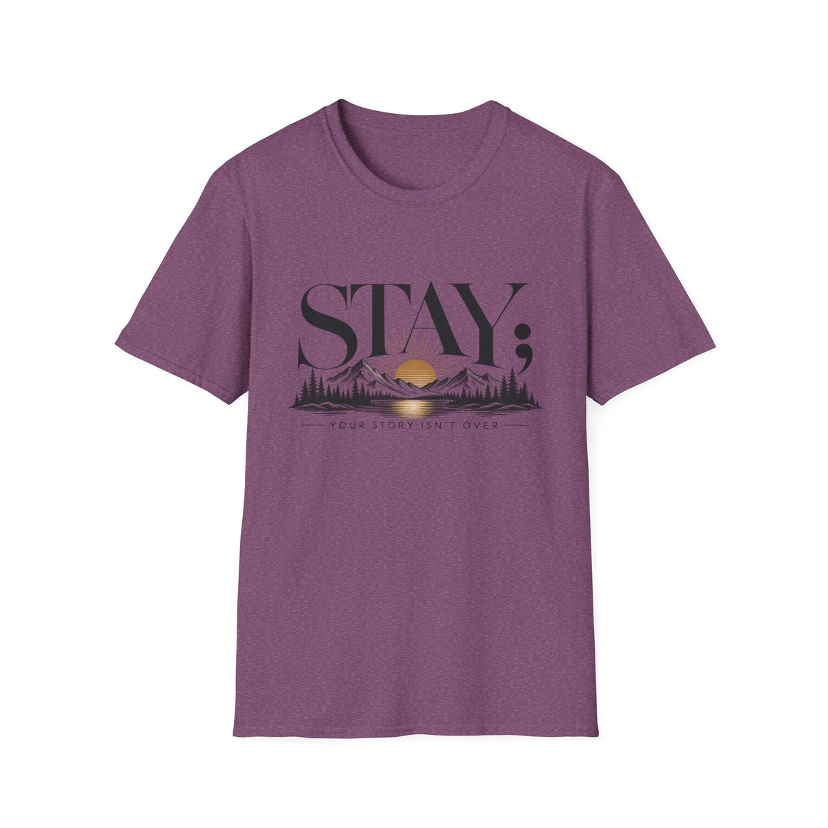 Stay; T-Shirt