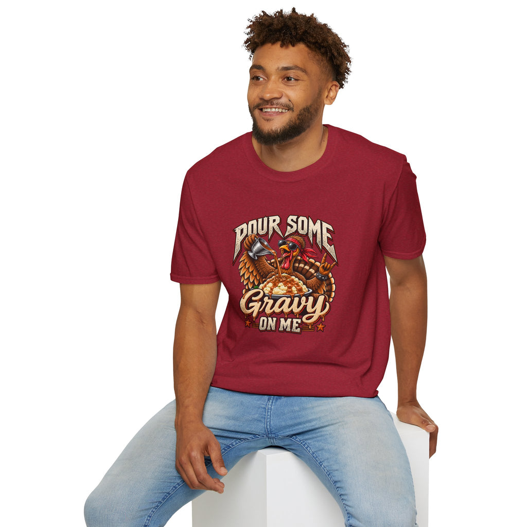 Pour Some Gravy On Me T-Shirt