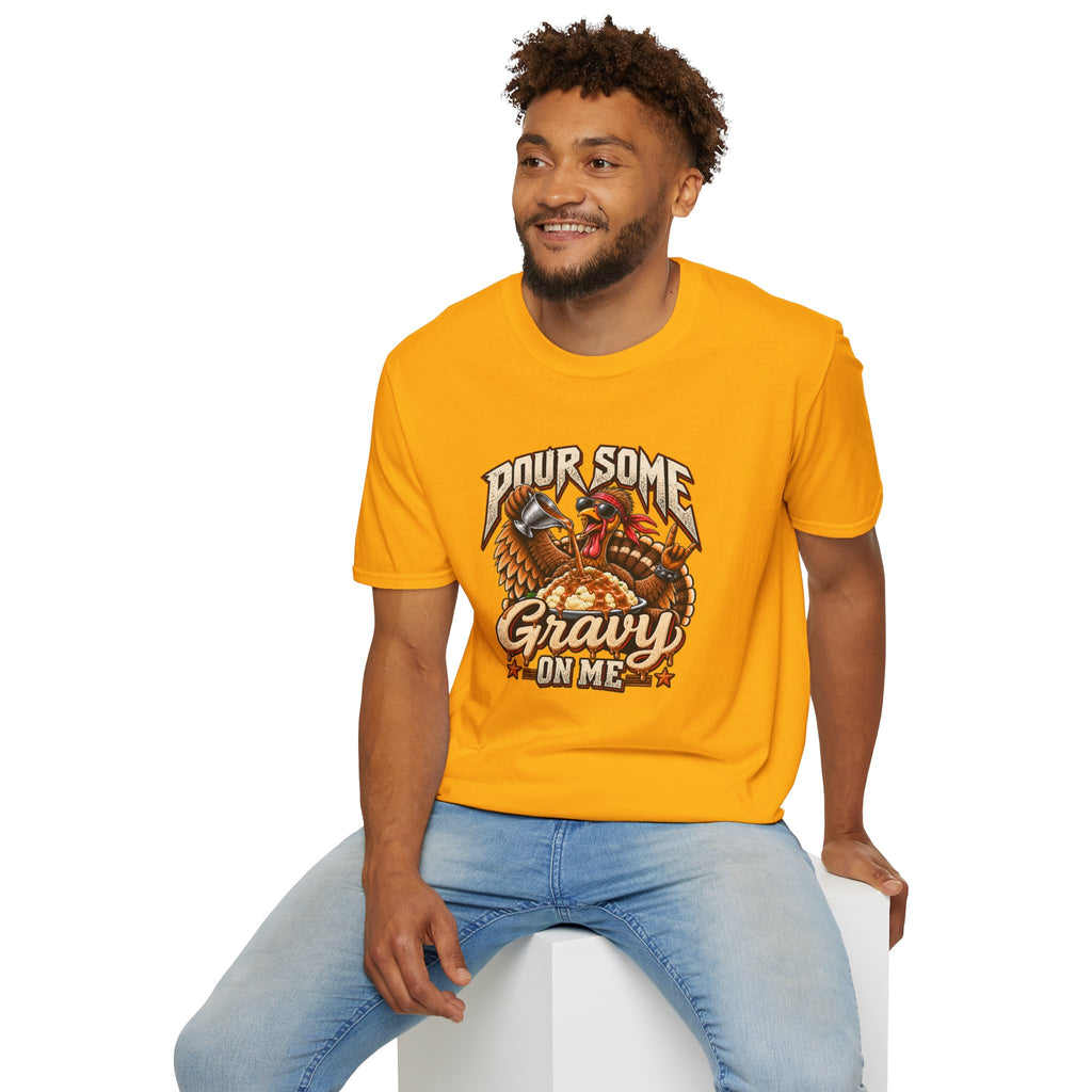 Pour Some Gravy On Me T-Shirt