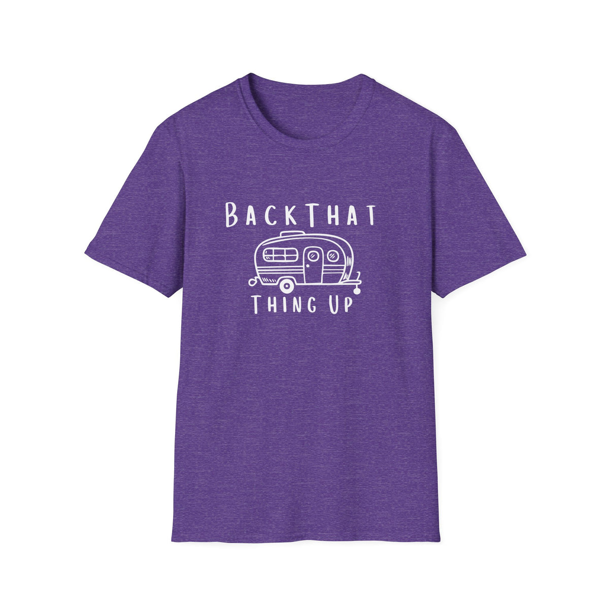 Back That Thing Up T-Shirt