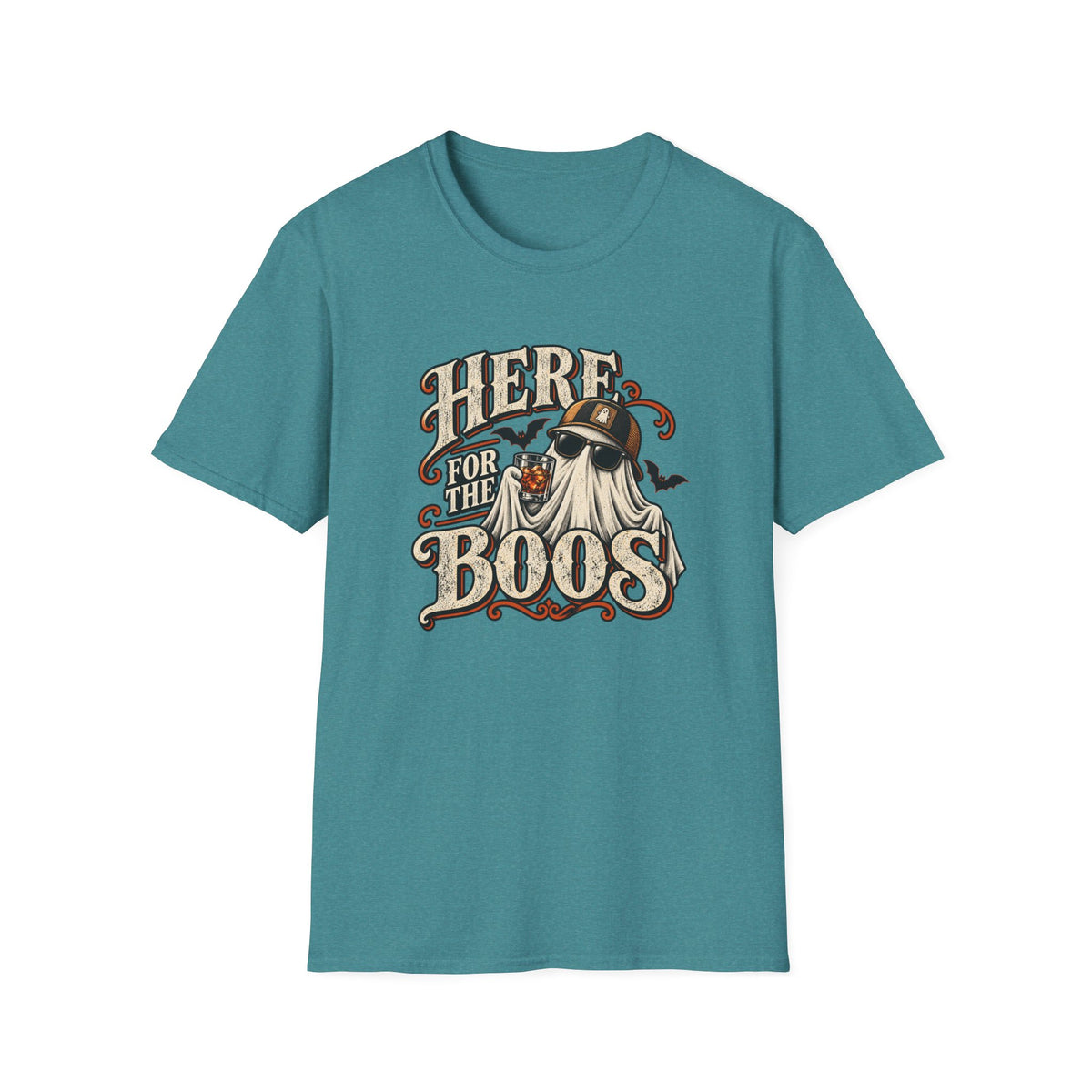 Here For The Boos T-Shirt