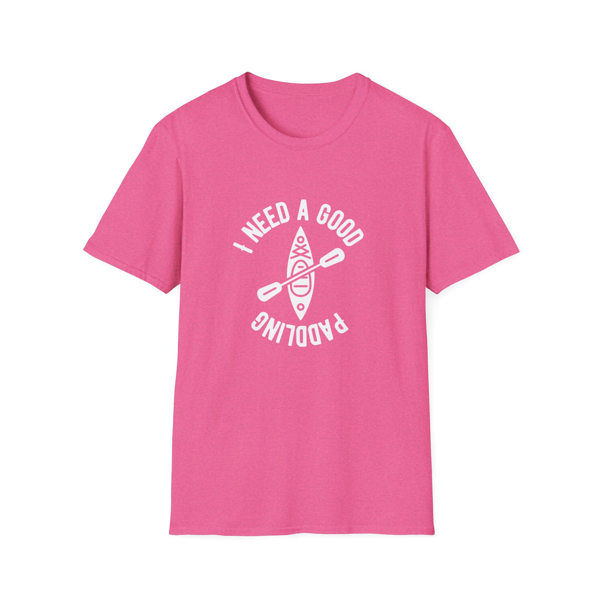 I Need A Good Paddling T-Shirt