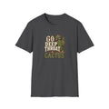 Go Deep Throat A Cactus T-Shirt