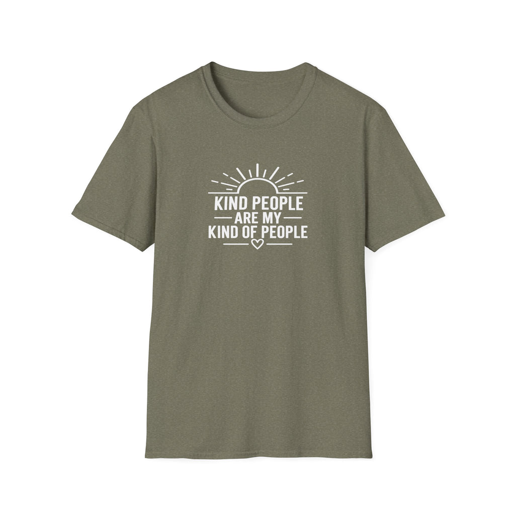 Kind People Are My Kind of People T-Shirt