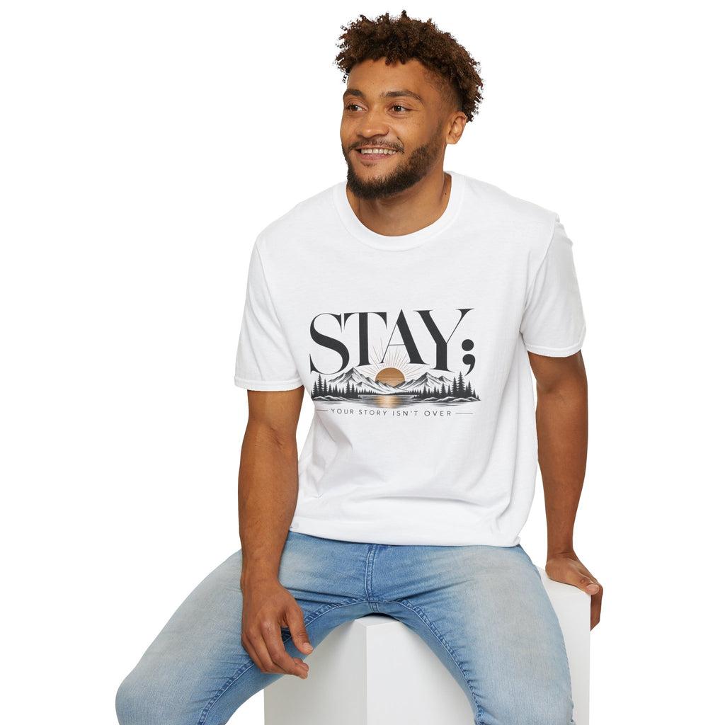 Stay; T-Shirt