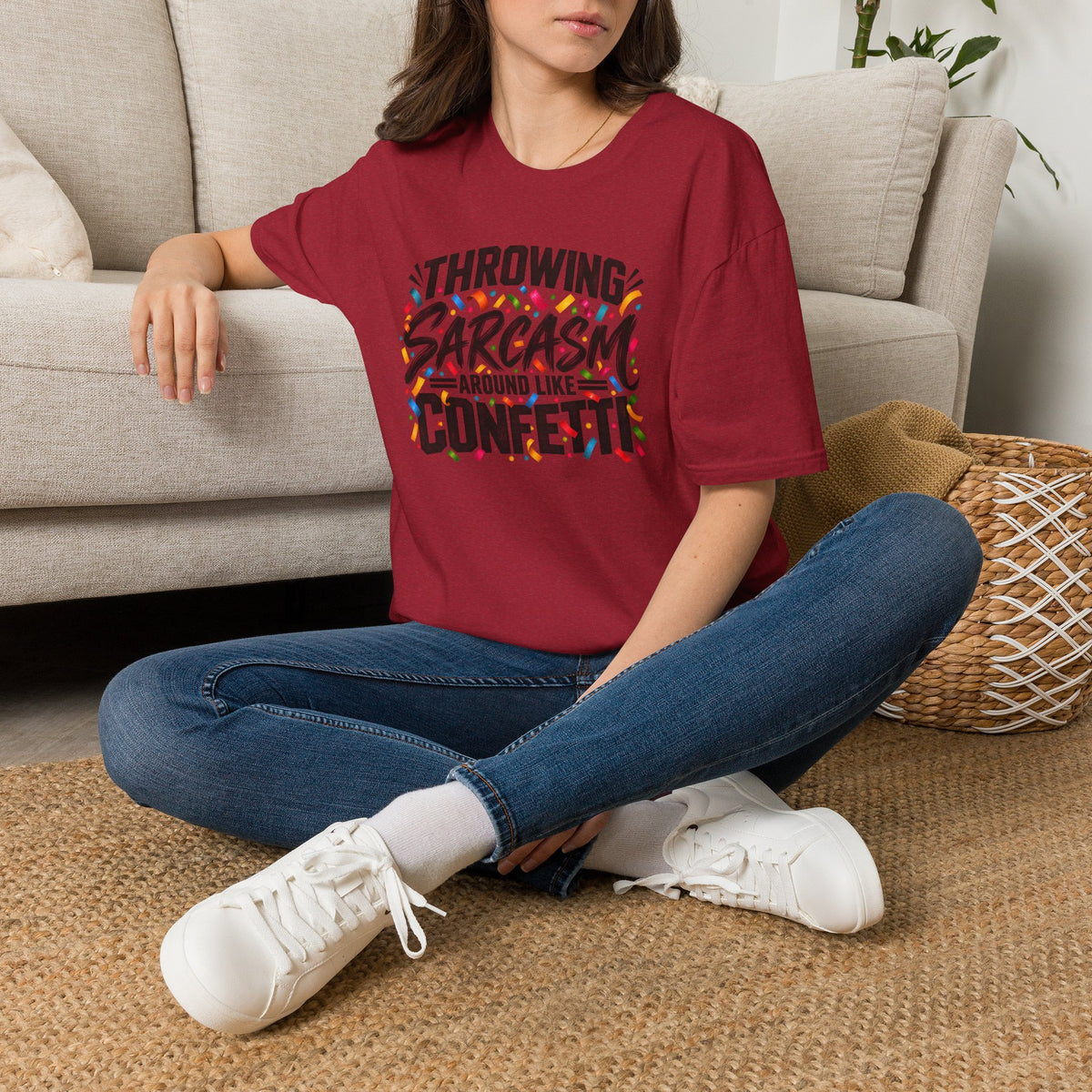 Throwing Sarcasm Around Like Confetti T-Shirt