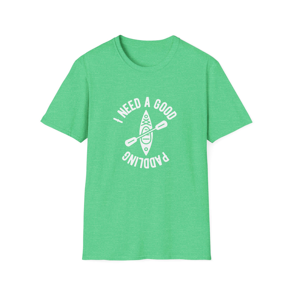 I Need A Good Paddling T-Shirt